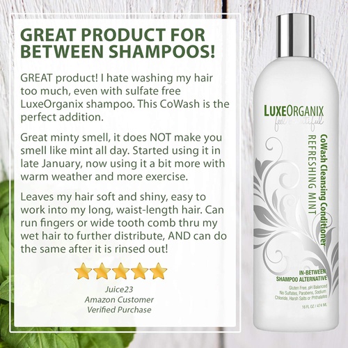  LuxeOrganix Cleansing Conditioner Cowash: Sulfate-Free and Keratin Safe, Won’t Strip Hair or Cause Dryness. Soothing and Refreshing Mint, Safe for Natural, Curly, Colored, Dry or Damaged Hair.